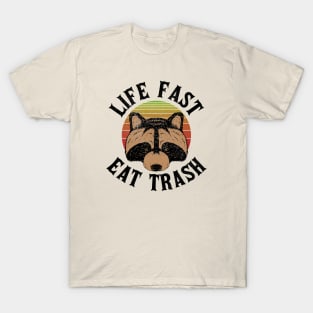 Raccoon Live Fast Eat Trash T-Shirt